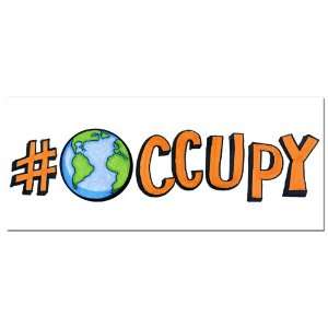 Hashtag Occupy Global Wall Street Protest OWS WE ARE THE 99% Window or 