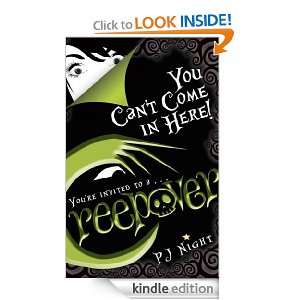 Creepover: You Cant Come In Here!: P. J. Night:  Kindle 