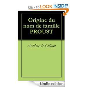 Origine du nom de famille PROUST (Oeuvres courtes) (French Edition 