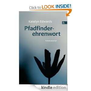 Pfadfinderehrenwort: Kriminalroman (German Edition): Katelyn Edwards 