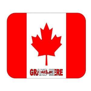  Canada   Grand Mere, Quebec Mouse Pad 