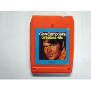    GLEN CAMPBELL   GREATEST HITS   8 TRACK TAPE 