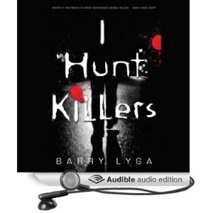  I Hunt Killers (Audible Audio Edition) Barry Lyga 