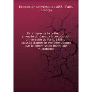 du Canada Ã  lexposition universelle de Paris, 1855 et classÃ 