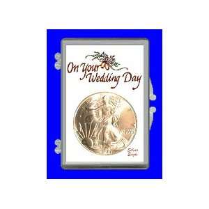   YOUR WEDDING DAY   GEM PROOF   SILVER EAGLE   DOLLAR 