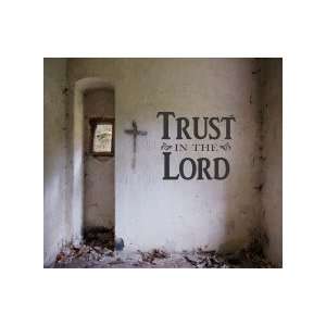  Trust in the Lord: Home Improvement