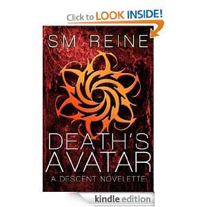 Deaths Avatar (The Descent Series) SM Reine  Kindle 