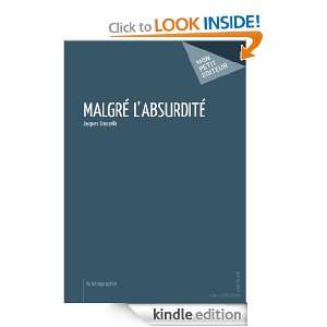 Malgré labsurdité (French Edition): Jacques Grouselle:  
