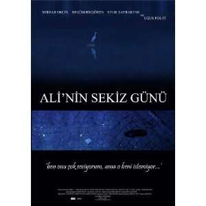 Alinin sekiz gunu Movie Poster (11 x 17 Inches   28cm x 44cm) (2009 