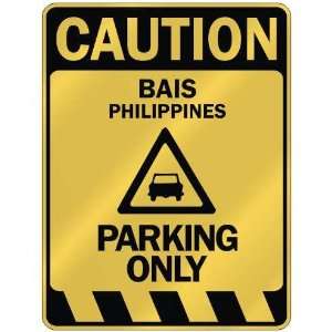   CAUTION BAIS PARKING ONLY  PARKING SIGN PHILIPPINES 