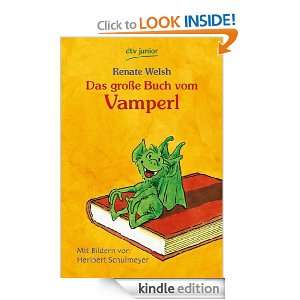 Das große Buch vom Vamperl (German Edition): Renate Welsh, Heribert 