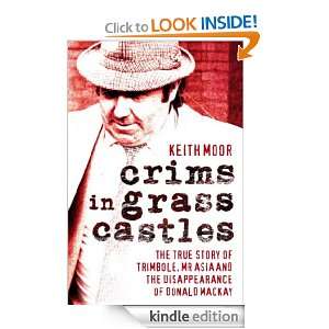 Crims in Grass Castles Keith Moor  Kindle Store