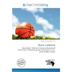  Kara Lawson (9786136603346) Aaron Philippe Toll Books