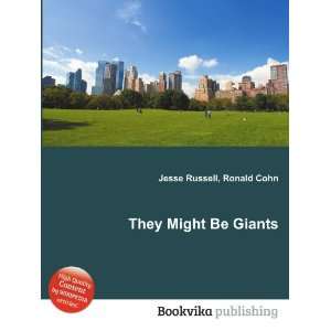  They Might Be Giants Ronald Cohn Jesse Russell Books
