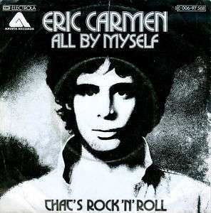 Single ERIC CARMEN All By Myself (1976) RASPBERRIES  