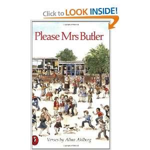   Please Mrs. Butler (Puffin Poetry) [Paperback] Allan Ahlberg Books