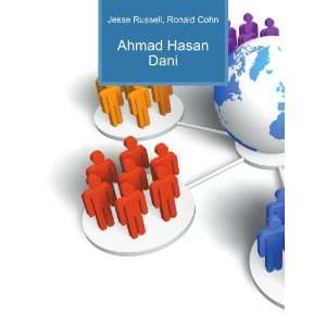  Ahmad Hasan Dani: Ronald Cohn Jesse Russell: Books