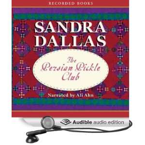   Pickle Club (Audible Audio Edition) Sandra Dallas, Ali Ahn Books