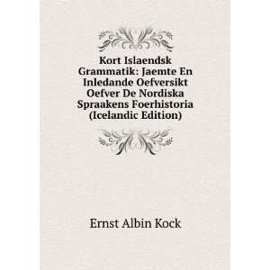   Spraakens Foerhistoria (Icelandic Edition) Ernst Albin Kock Books