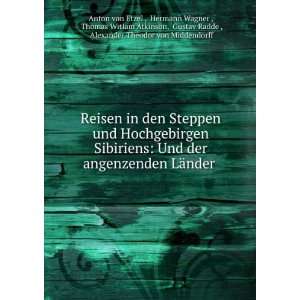   Radde , Alexander Theodor von Middendorff Anton von Etzel  Books