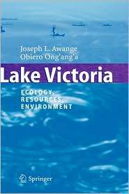 Lake Victoria Ecology, Resources, Environment, (3540325743), Joseph L 