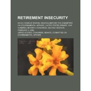  Retirement insecurity 401(k) crisis at Enron hearing 