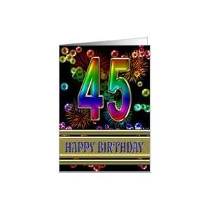45th Birthday with fireworks and rainbow bubbles Card