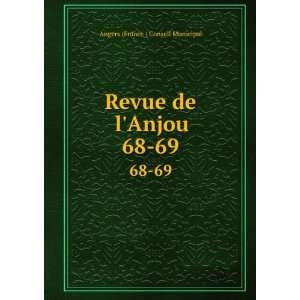    Revue de lAnjou. 68 69 Angers (France ) Conseil Municipal Books