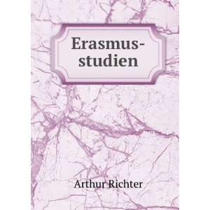  Erasmus studien. Arthur Richter Books