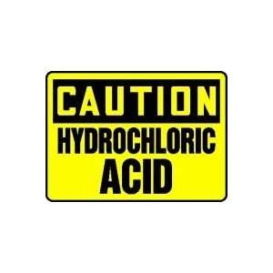  CAUTION HYDROCHLORIC ACID Sign   10 x 14 Plastic