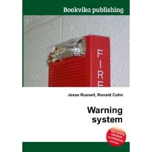  Warning system Ronald Cohn Jesse Russell Books