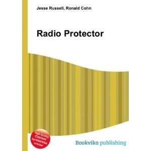  Radio Protector: Ronald Cohn Jesse Russell: Books