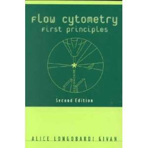  Flow Cytometry: Alice Longobardi Givan: Books