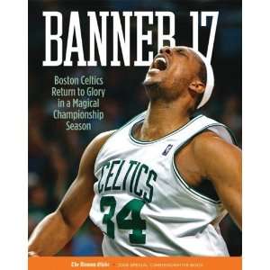  Banner 17 Boston Celtics Return to Glory in a Magical 