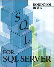 SQL for SQL Server, (0131132997), Bijoy Bordoloi, Textbooks   Barnes 