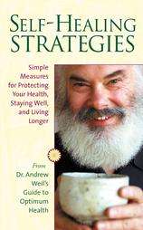 Self Healing Strategies Simple Measures for Protecting Your Health 