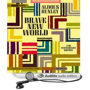  Brave New World (Audible Audio Edition) Aldous Huxley 