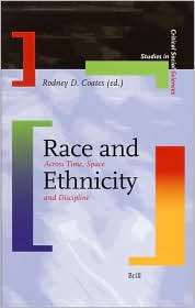 Race and Ethnicity Across Time, Space and Discipline, (9004139915 