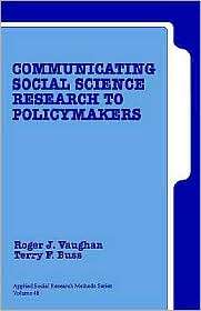 Communicating Social Science Research To Policymakers, Vol. 48 