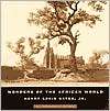 Wonders of the African World Henry Louis Gates Jr.