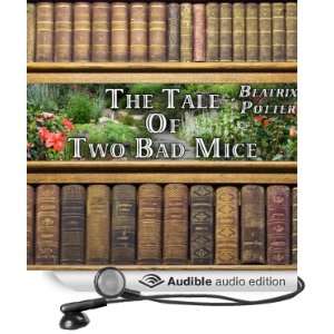  The Tale of Two Bad Mice (Audible Audio Edition): Beatrix 
