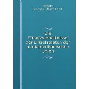   der nordamerikanischen Union Ernest Ludlow, 1870  Bogart Books