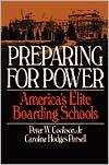 Preparing for Power Americas Elite Boarding Schools, (0465062695 