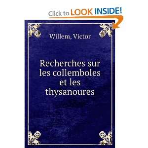   sur les collemboles et les thysanoures Victor Willem Books