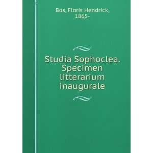   . Specimen litterarium inaugurale Floris Hendrick, 1865  Bos Books