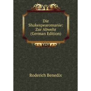  Die Shakespearomanie: Zur Abwehr (German Edition 