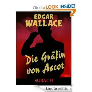 Die Gräfin von Ascot (German Edition): Edgar Wallace, Eckhard Henkel 