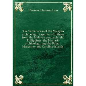   Philippines, the Bismark archipelago, and the Palau , Marianne  and