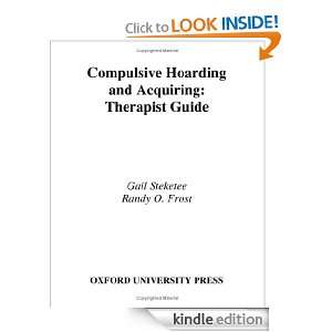 Compulsive Hoarding and Acquiring Therapist Guide (Treatments That 