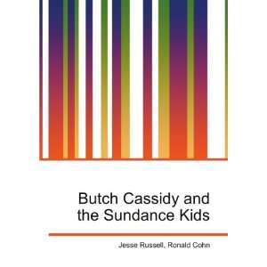   Butch Cassidy and the Sundance Kids Ronald Cohn Jesse Russell Books